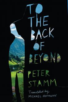 To the Back of Beyond To the Back of Beyond