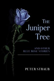 The Juniper Tree and Other Blue Rose Stories
