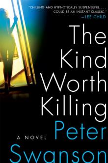 The Kind Worth Killing The Kind Worth Killing