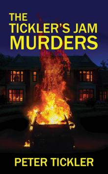The Tickler's Jam Murders