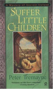 Sister Fidelma 03 - Suffer Little Children
