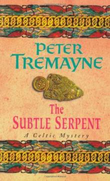 Sister Fidelma 04 - The Subtle Serpent