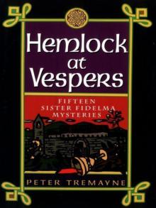 Sister Fidelma 09 - Hemlock at Vespers