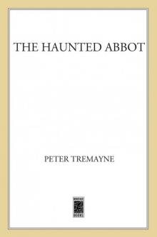 The Haunted Abbot