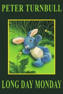 Long Day Monday Long Day Monday