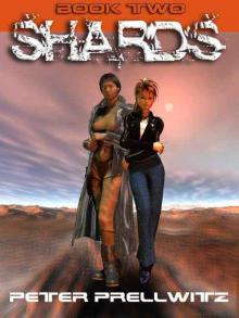 Shards [Book Two]