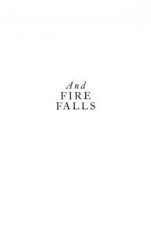 And Fire Falls