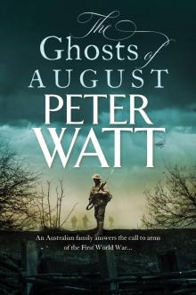 The Ghosts of August