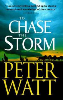 To Chase the Storm: The Frontier Series 4 To Chase the Storm: The Frontier Series 4