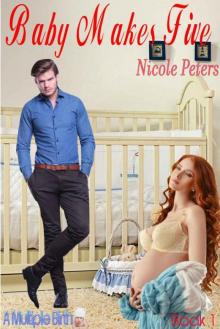 Baby Makes Five (A Multiple Birth Book 1) Baby Makes Five (A Multiple Birth Book 1)