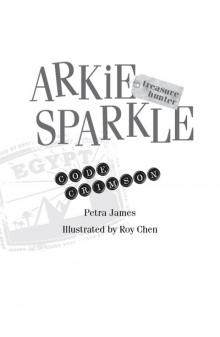 Arkie Sparkle Treasure Hunter: Code Crimson Arkie Sparkle Treasure Hunter: Code Crimson