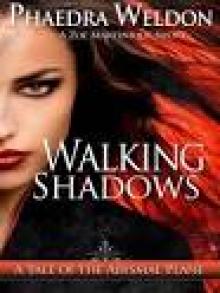 Walking Shadows Walking Shadows