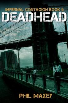 Deadhead: A Zombie Apocalypse Thriller