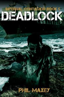 Deadlock: A Zombie Apocalypse Thriller