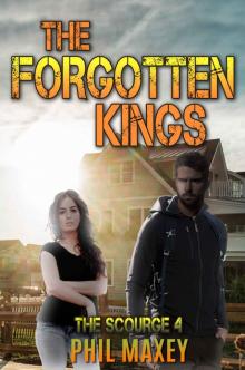 The Forgotten Kings (The Scourge Book 4)