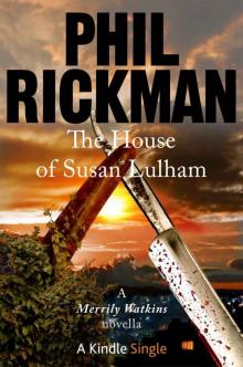 The House of Susan Lulham (Kindle Single) The House of Susan Lulham (Kindle Single)