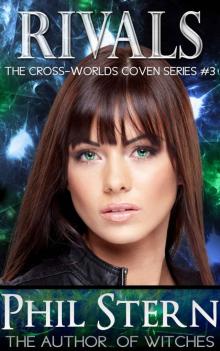 Rivals (The Cross-Worlds Coven Series Book 3) Rivals (The Cross-Worlds Coven Series Book 3)