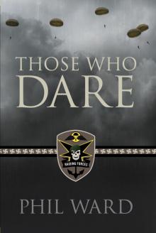 Those Who Dare Those Who Dare