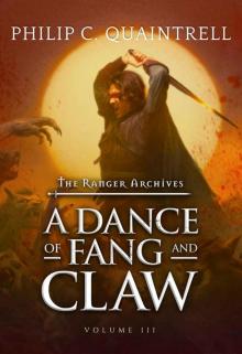 A Dance of Fang and Claw: The Ranger Archives Volume 3 A Dance of Fang and Claw: The Ranger Archives Volume 3