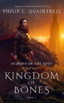 Kingdom of Bones: (Echoes of the Lost Book 2) Kingdom of Bones: (Echoes of the Lost Book 2)