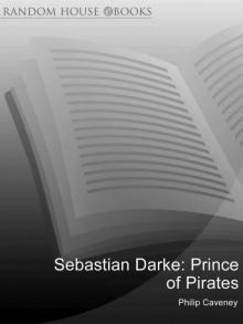 Sebastian Darke: Prince of Pirates Sebastian Darke: Prince of Pirates