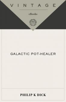 Galactic Pot-Healer Galactic Pot-Healer