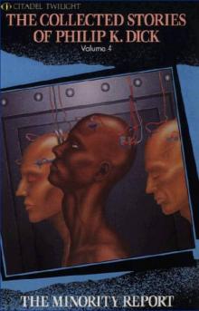 The Minority Report: 18 Classic Stories The Minority Report: 18 Classic Stories