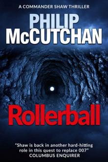 Rollerball (Commander Shaw Book 17) Rollerball (Commander Shaw Book 17)