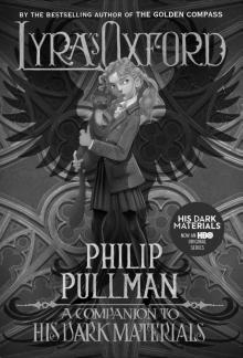 His Dark Materials: Lyra's Oxford