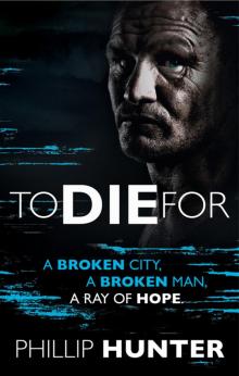 To Die For To Die For