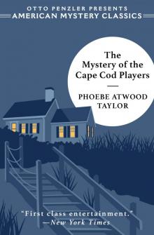 The Mystery of the Cape Cod Players The Mystery of the Cape Cod Players