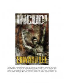 Incubi - Edward Lee.wps Incubi - Edward Lee.wps
