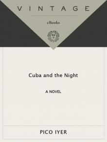 Cuba and the Night Cuba and the Night