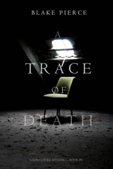 A Trace of Death (A Keri Locke Mystery--Book #1) A Trace of Death (A Keri Locke Mystery--Book #1)
