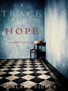 Keri Locke Mystery 05-A Trace of Hope
