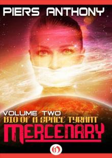 Mercenary (Bio of a Space Tyrant Book 2)