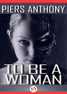 To Be a Woman To Be a Woman