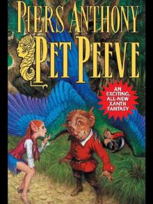 Xanth 29 - Pet Peeve Xanth 29 - Pet Peeve