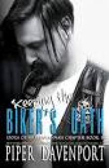 Keeping the Biker's Oath (Dogs of Fire: Savannah Chapter Book 5) Keeping the Biker's Oath (Dogs of Fire: Savannah Chapter Book 5)