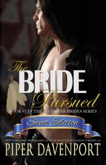 The Bride Pursued--Sweet Edition