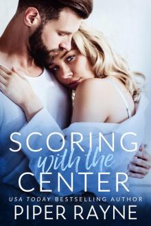 Scoring with the Center Scoring with the Center