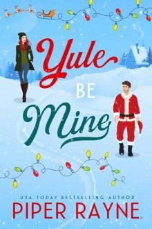 Yule Be Mine (Standalone Holiday Romance)