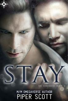 Stay (His Command Book 3)