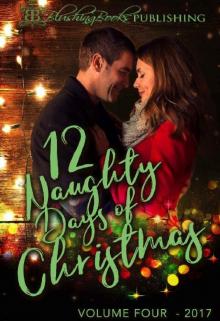 12 Naughty Days of Christmas_Volume Four 12 Naughty Days of Christmas_Volume Four