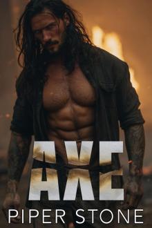 Axe: A Dark Romance (Missoula Hotshots Book 1)
