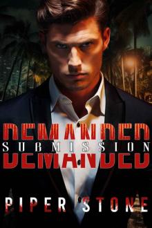 Demanded Submission: A Dark Mafia Billionaire Romance (Carnal Sins Book 2) Demanded Submission: A Dark Mafia Billionaire Romance (Carnal Sins Book 2)