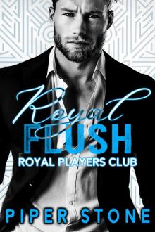Royal Flush: A Dark Billionaire Romance