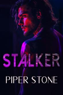 Stalker: A Dark Billionaire Romance (Legacy of Kings Book 3)