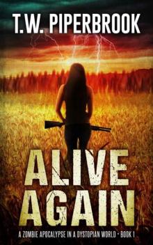 Alive Again | Book 1 Alive Again | Book 1