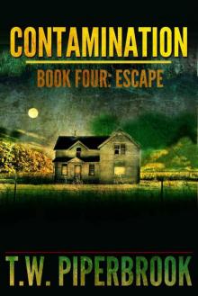 Contamination (Book 4): Escape Contamination (Book 4): Escape